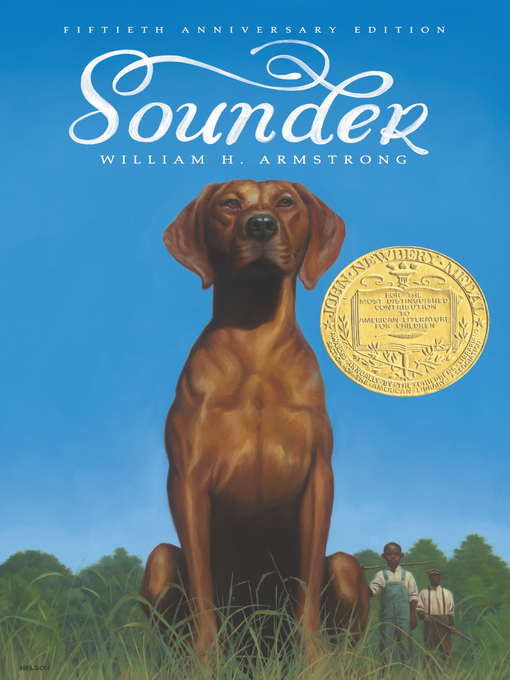 William H. Armstrong创作的Sounder作品的详细信息 - 可供借阅